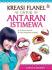 Kreasi Flanel untuk Antaran Istimewa